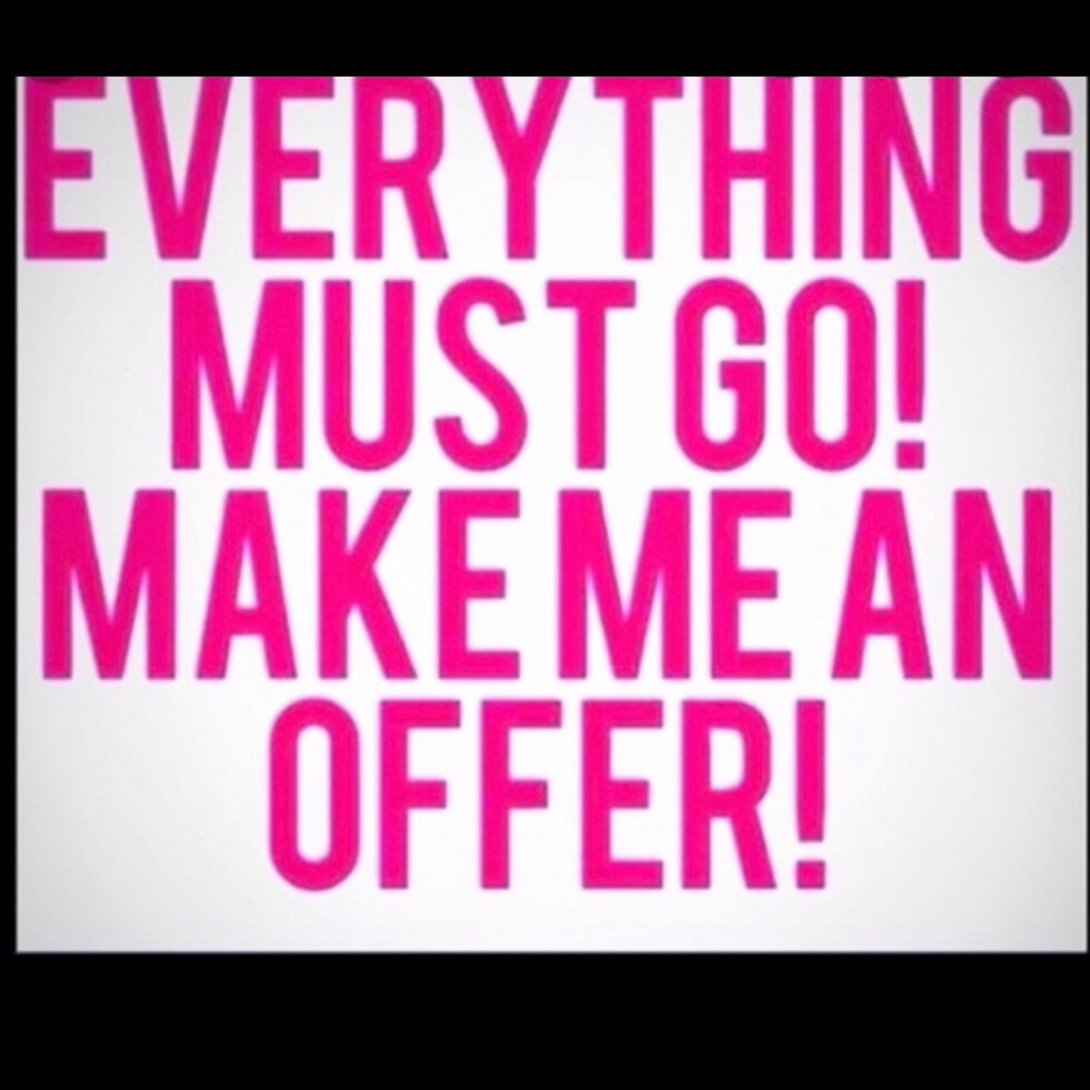 Everything must go!!!